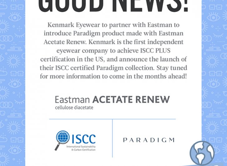 Kenmark Eyewear to partner with Eastman on ISCC certified Acetate Renew product in Paradigm collection.
