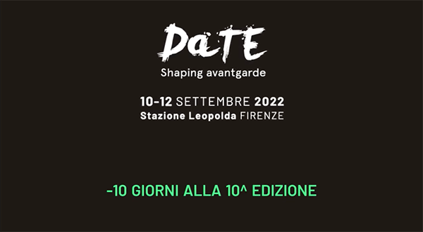 Mancano 10 giorni a DaTE 2022.
